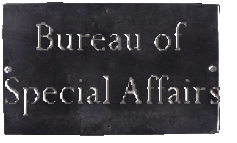 "Bureau of Special Affairs". "Bureau of Special Affairs".