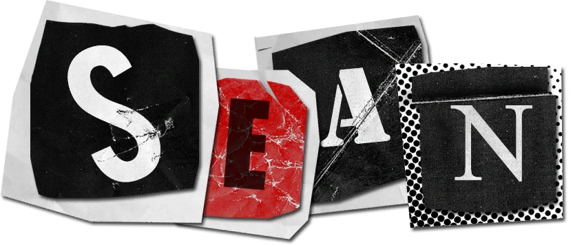 Sean's name written in magazine clippings, intended to be used in a "recap screen".