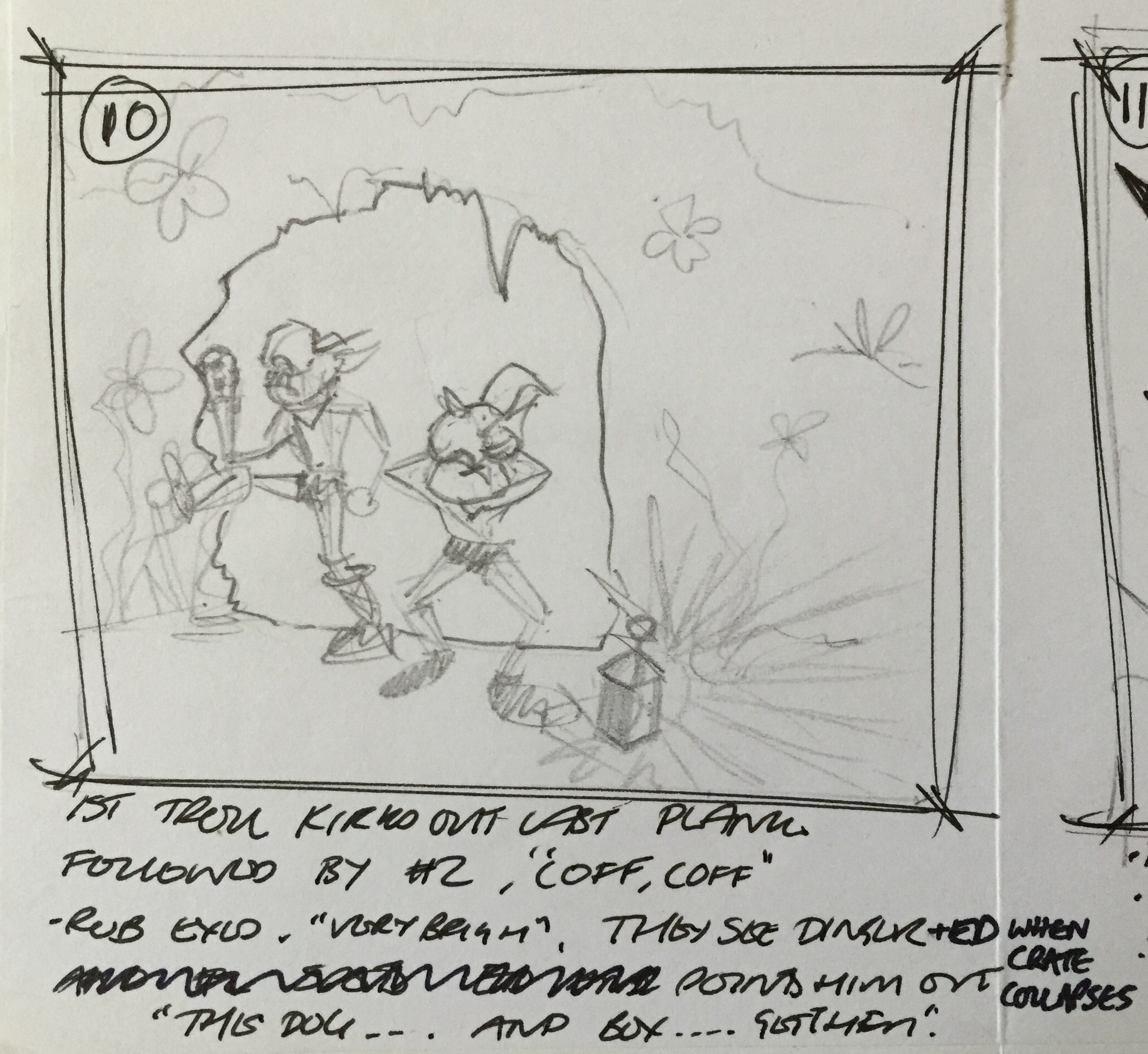10 1st Troll kicks out last plank, followed by #2, "coff, coff" -Rub eyes. "Very bright". They see Dinger + Ed when crate collapses And #2 spots Ed and points him out "This dog... and boy... get them." 10 1st Troll kicks out last plank, followed by #2, "coff, coff" -Rub eyes. "Very bright". They see Dinger + Ed when crate collapses And #2 spots Ed and points him out "This dog... and boy... get them."