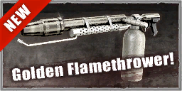 UI_KFDLC_Weapons_Desat_Gold-Flamethrower.png UI_KFDLC_Weapons_Desat_Gold-Flamethrower.png