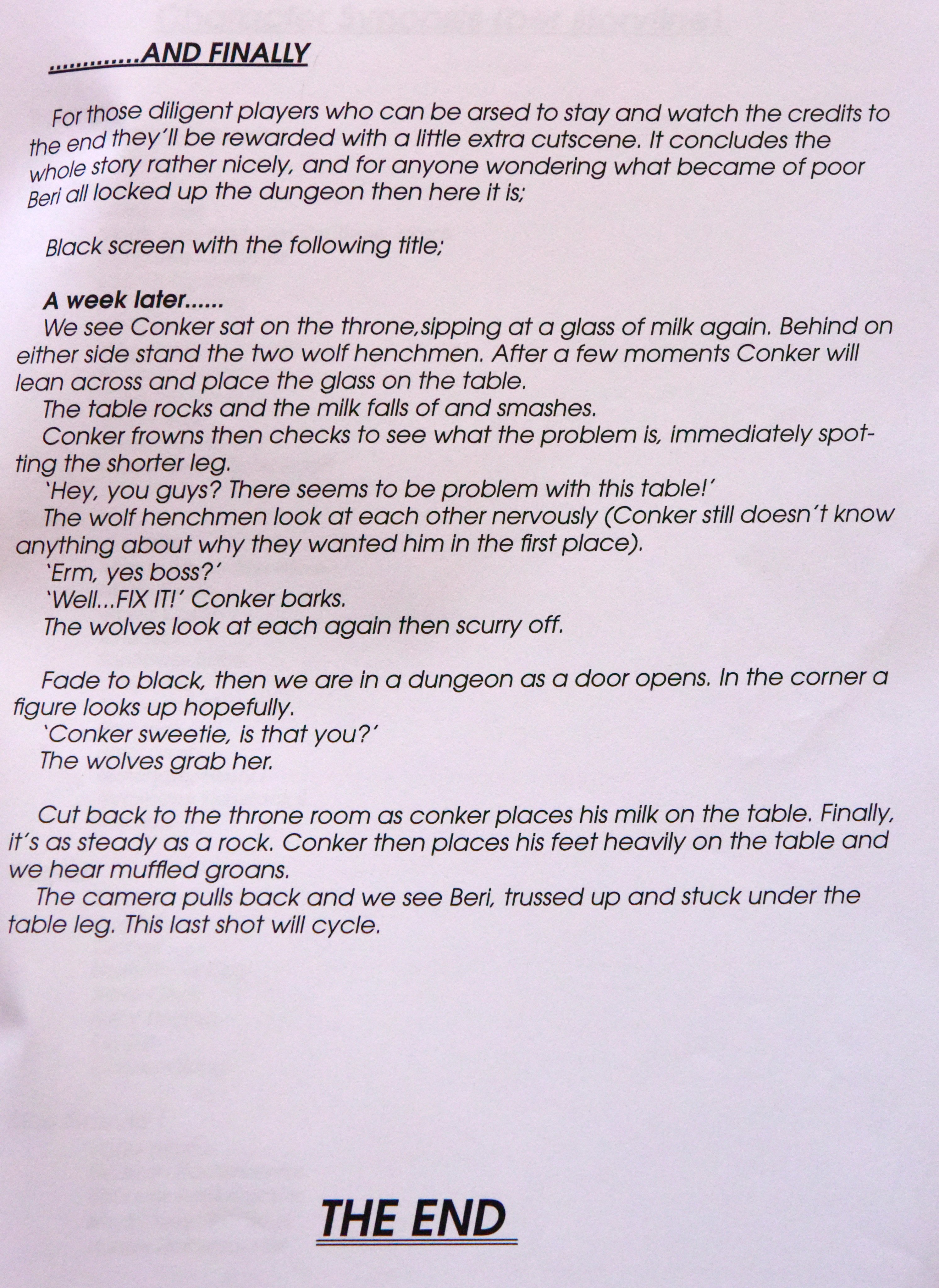 The original ending for Conker's Bad Fur Day - Conker the King fixes the problem of the table leg... The original ending for Conker's Bad Fur Day - Conker the King fixes the problem of the table leg...