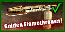 UI_KFDLC_Weapons_Owned_Gold-Flamethrower.png UI_KFDLC_Weapons_Owned_Gold-Flamethrower.png