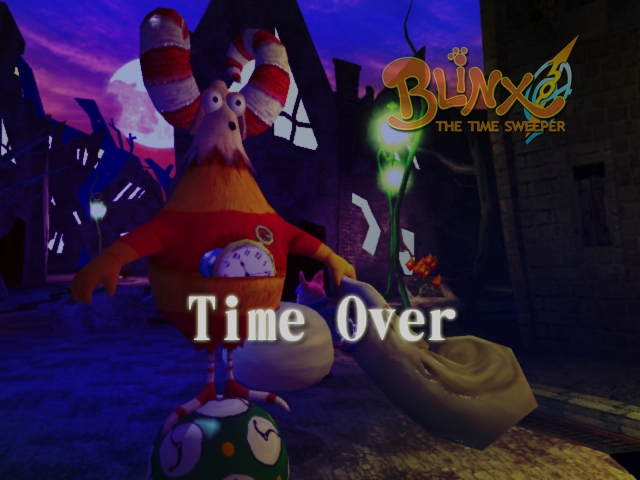 Blinx-EarlyTimeOver.png Blinx-EarlyTimeOver.png