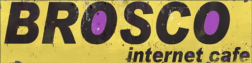 BROSCO Internet Cafe. BROSCO Internet Cafe.