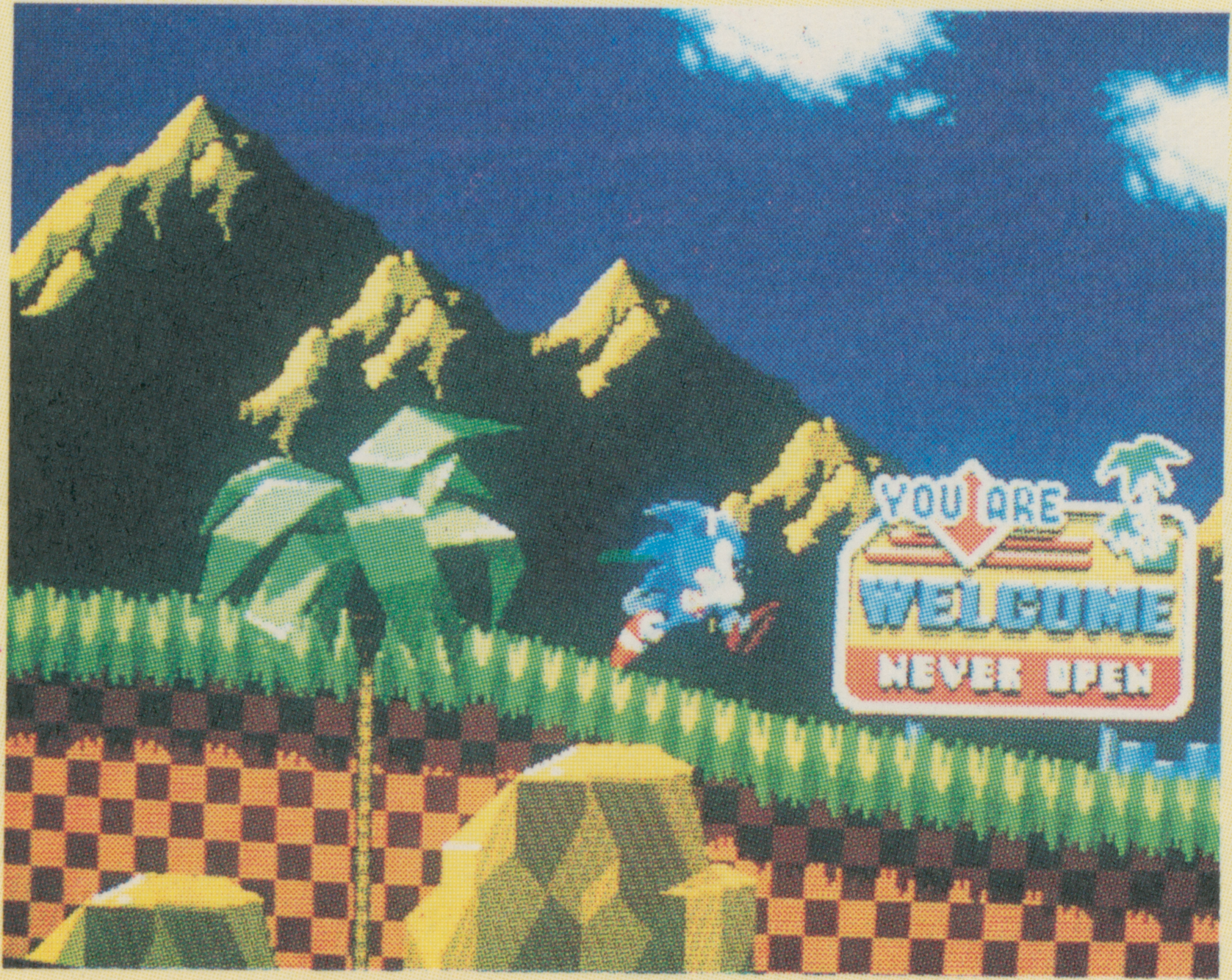  There is a large, flashy sign with text reading "YOU ARE - WELCOME - NEVER OPEN," presumably a joke on "always open," that does not appear in the final game.