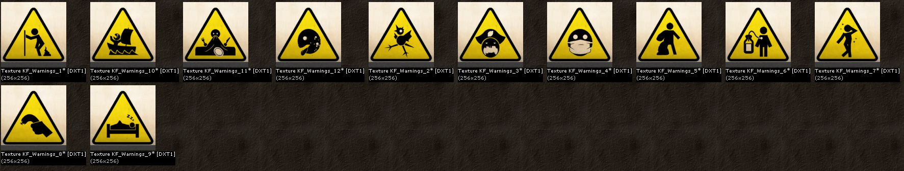 The other variants of KF_Warning_Signs textures. A lot of these actually appear in the trailer for Hellride at the end. The other variants of KF_Warning_Signs textures. A lot of these actually appear in the trailer for Hellride at the end.